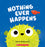 Nothing Ever Happens