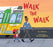 Walk the Walk