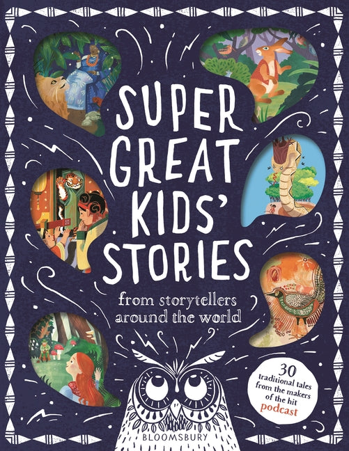 Super Great Kids' Stories: From Storytellers Around the World