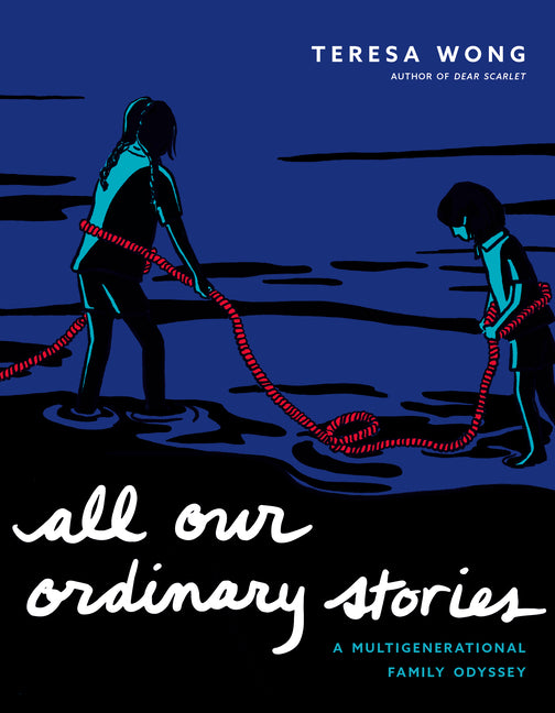 All Our Ordinary Stories: A Multigenerational Family Odyssey