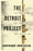 The Detroit Project: Three Plays