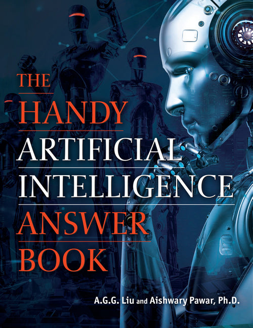 The Handy Artificial Intelligence Answer Book