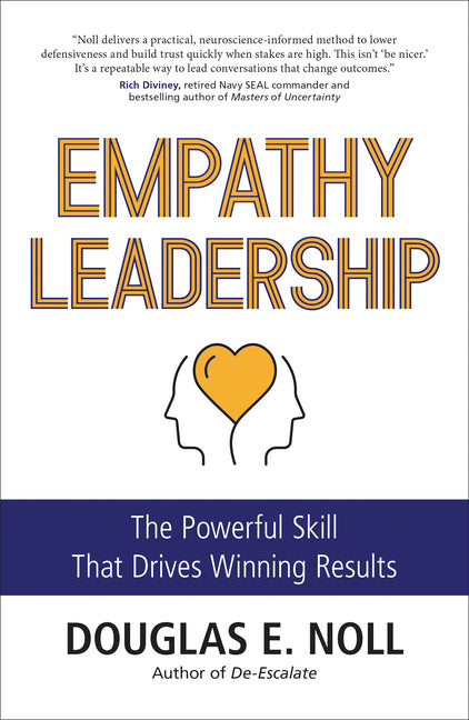 Empathy Leadership: The Powerful Skill That Drives Winning Results