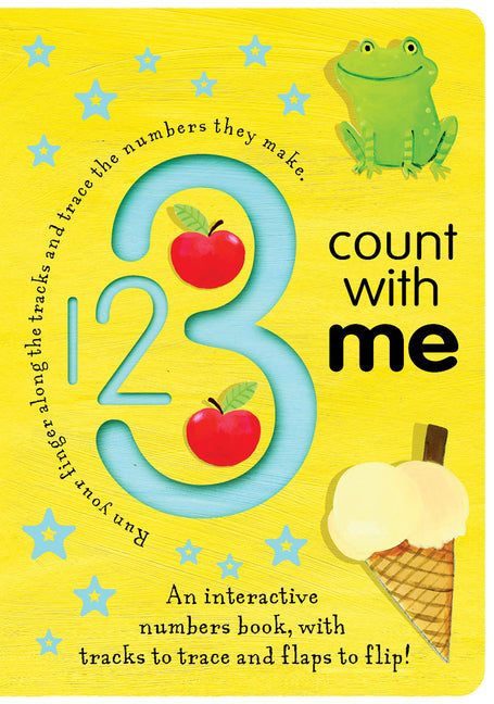 123 Count with Me: An Interactive Numbers Book with Tracks to Trace and Flaps to Flip!