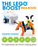 The Legoâ(r) Boost Idea Book: 95 Simple Robots and Hints for Making More!