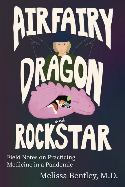 Airfairy, Dragon, Rockstar