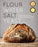 Flour Water Salt Yeast: The Fundamentals of Artisan Bread and Pizza [A Cookbook]