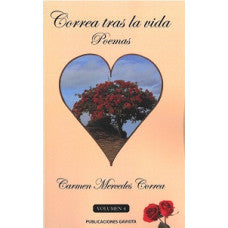 Correa tras la vida: Poemas (Vol 4)