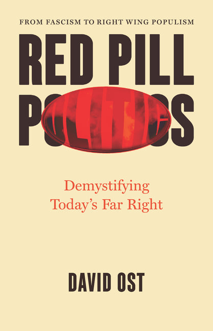 Red Pill Politics: Demystifying Today's Far Right