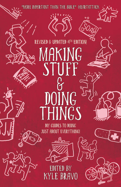 Making Stuff and Doing Things: DIY Guides to Just about Everything