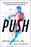 Push: Unlock the Science of Fitness Motivation to Embrace Health and Longevity