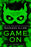 Game on