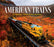 American Trains: All Aboard - United States Railways