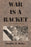 War is a Racket: Original 1935 Edition