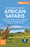 Fodor's the Complete Guide to African Safaris: With South Africa, Kenya, Tanzania, Botswana, Namibia, Rwanda, Uganda, and Victoria Falls