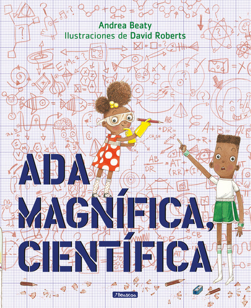 Ada Magnífica, Científica = Ada Twist, Scientist