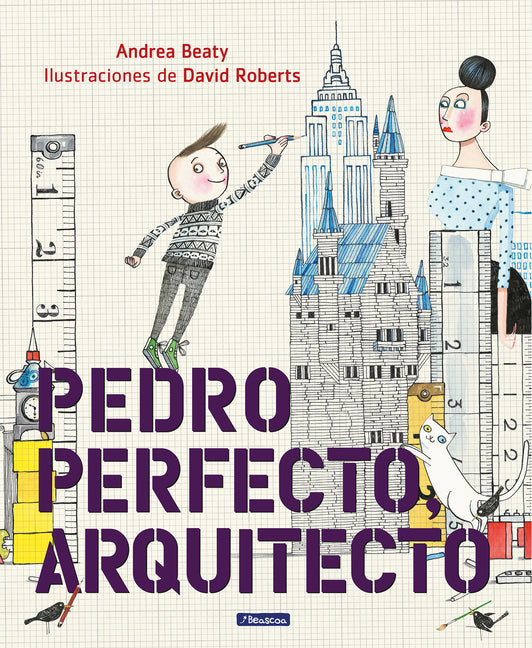 Pedro Perfecto, Arquitecto = Iggy Peck, Architect