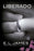 Liberado / Freed: Fifty Shades Freed as Told by Christian