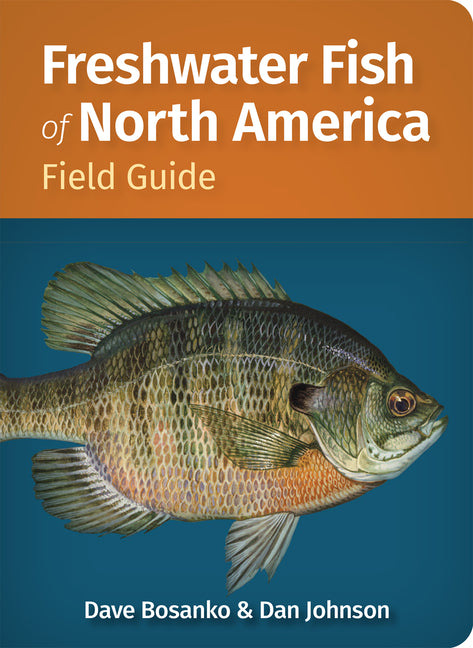 Freshwater Fish of North America Field Guide