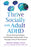 Thrive Socially with Adult ADHD: Shame-Busting Strategies to Build Better Relationships Using Polyvagal Theory and Neuroscience
