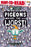 Pigeons Are the Worst!: Ready-To-Read Level 1