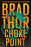 Choke Point: A Thriller