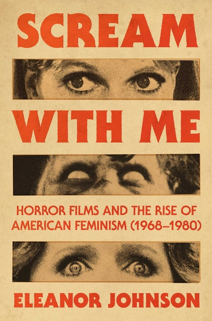 Scream with Me: Horror Films and the Rise of American Feminism (1968-1980)