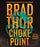 Choke Point: A Thriller