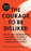 The Courage to Be Disliked