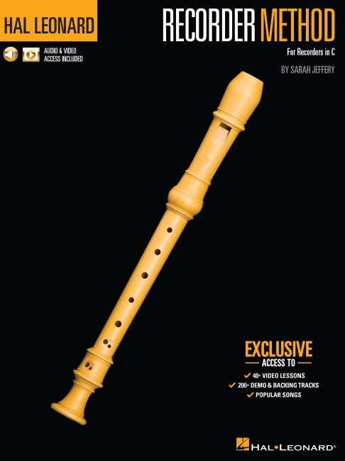 Hal Leonard Recorder Method by Sarah Jeffery Beginner Recorder Songbook with 200 Audio Tracks and 40 Video Tutorials Easy Recorder Sheet Music Guide w