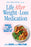 Life After Weight-Loss Medication: Nourish Your Body and Keep the Weight Off - Plus Recipes and Meal Plans