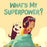 What's My Superpower?