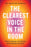 The Clearest Voice in the Room: How to Speak with Power and Intention at Work