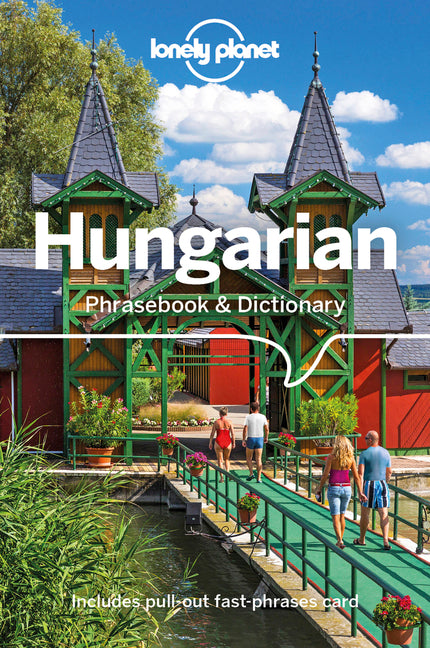 Lonely Planet Hungarian Phrasebook & Dictionary: Essential Phrases & Vocabulary 3,500 Word Two-Way Dictionary Travel Confidently Order Food, Book Tick