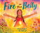 Fire in Your Belly