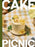 Cake Picnic: Recipes for the Love of Cake & Friends