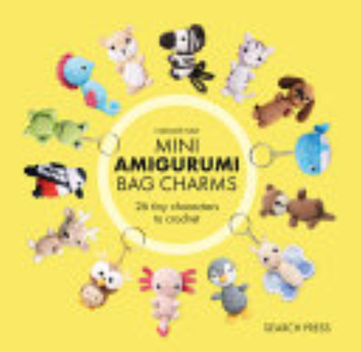 Mini Amigurumi Bag Charms: 23 Adorable Keyrings to Crochet