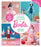 Sewing Clothes for Barbie: 50 Modern Designs for Fashion Dolls