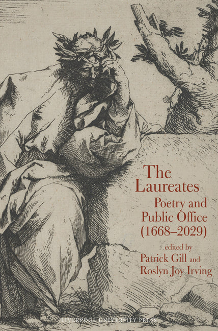 The Laureates: Poetry and Public Office (1668-2029)