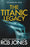 The Titanic Legacy