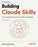 Building Claude Skills: Turn repeatable work into reusable Claude Skills