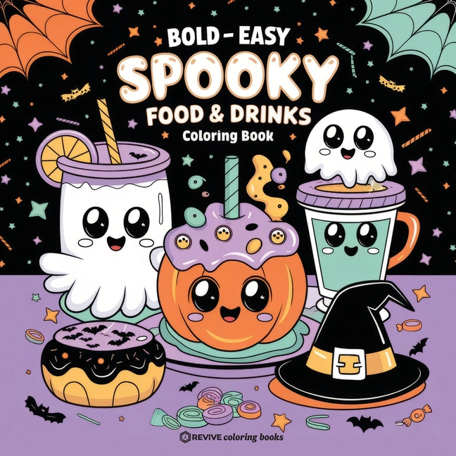 Bold & Easy Spooky Food & Drinks Coloring Book: Sweet and Silly Halloween Stress Relief Coloring