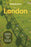 Lonely Planet London: Plan the Trip of a Lifetime Detailed Itineraries & Maps Insider Tips Covers Tower of London, Big Ben, Buckingham Palace and More