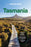 Lonely Planet Tasmania: Plan the Trip of a Lifetime Detailed Itineraries & Maps Insider Tips Covers Hobart & Around, the South, Launceston, Cradle Cou