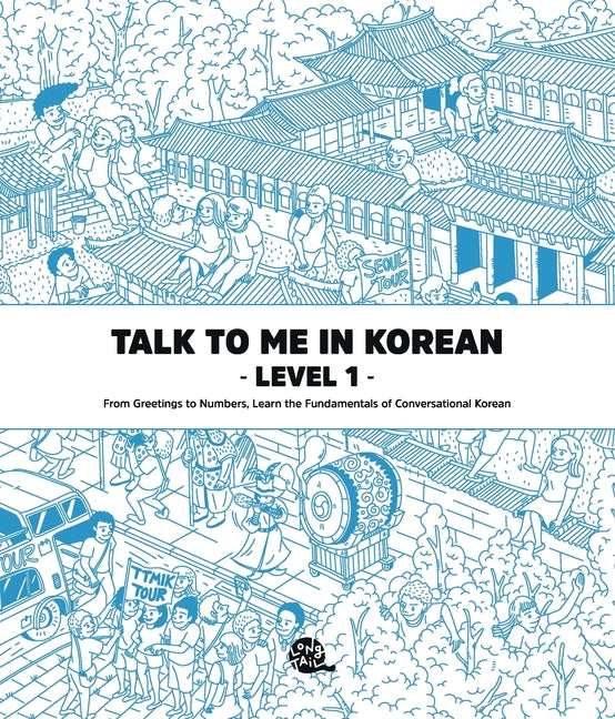 Talk To Me In Korean Level 1