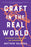 Craft in the Real World: Rethinking Fiction Writing and Workshopping