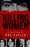Killing Women: The True Story of Serial Killer Don Miller's Reign of Terror