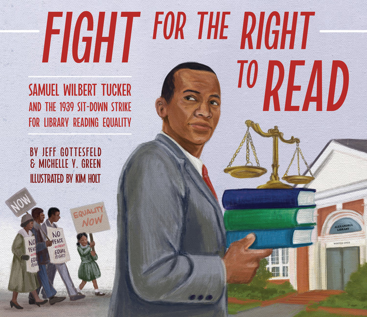 Fight for the Right to Read: Samuel Wilbert Tucker and the 1939 Sit-Down Strike for Library Reading Equality