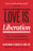 Love Is Liberation: Five Contemplations for Daily Ethical Living