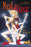 Red River (3-In-1 Edition), Vol. 4: Includes Volumes 10, 11, & 12